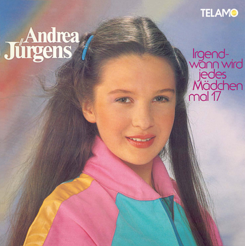 4053804310055 - Irgendwann Wird Jedes Mädchen Mal 17 - Andrea Jürgens (CD)