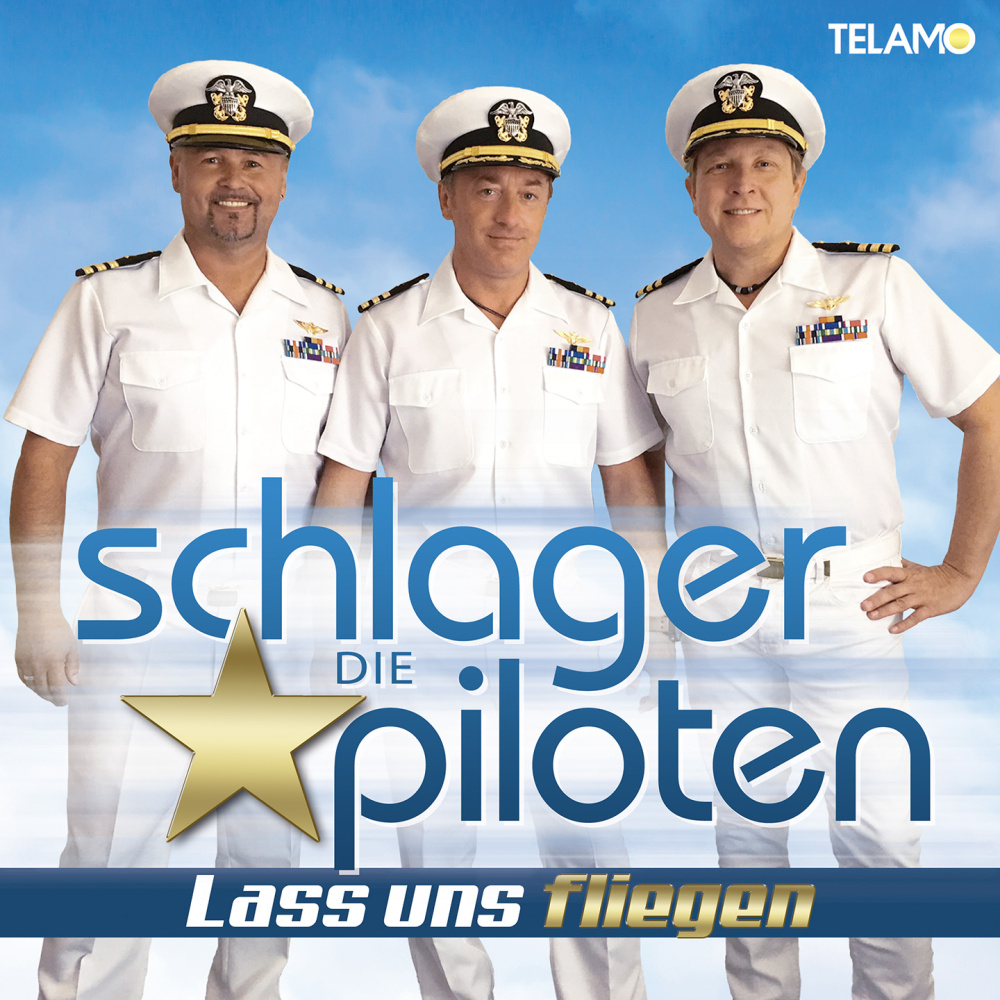 4053804312745 - Lass uns fliegen - Die Schlagerpiloten (CD)