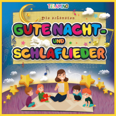 die_schoensten_gute_nacht_und_schlaflieder_nur_fuer_expert