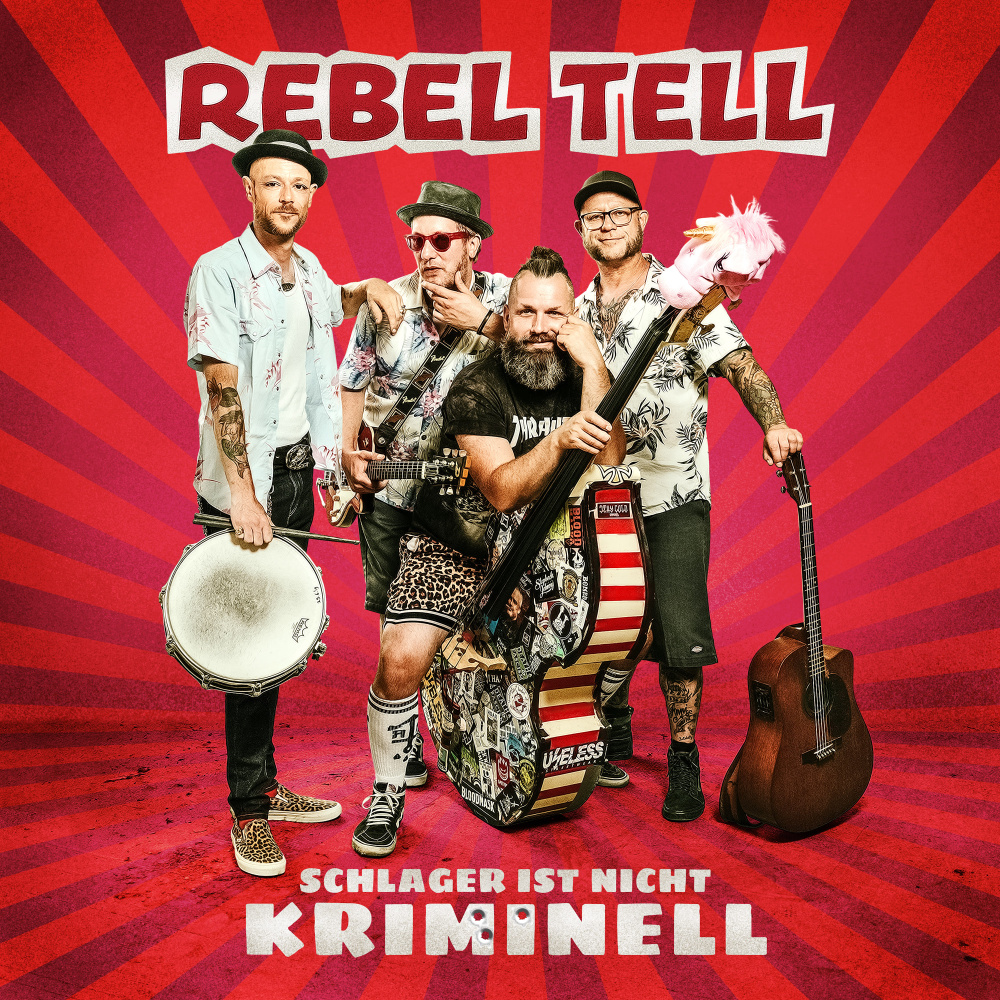 4053804314664 - Schlager ist nicht kriminell - Rebel Tell (CD)