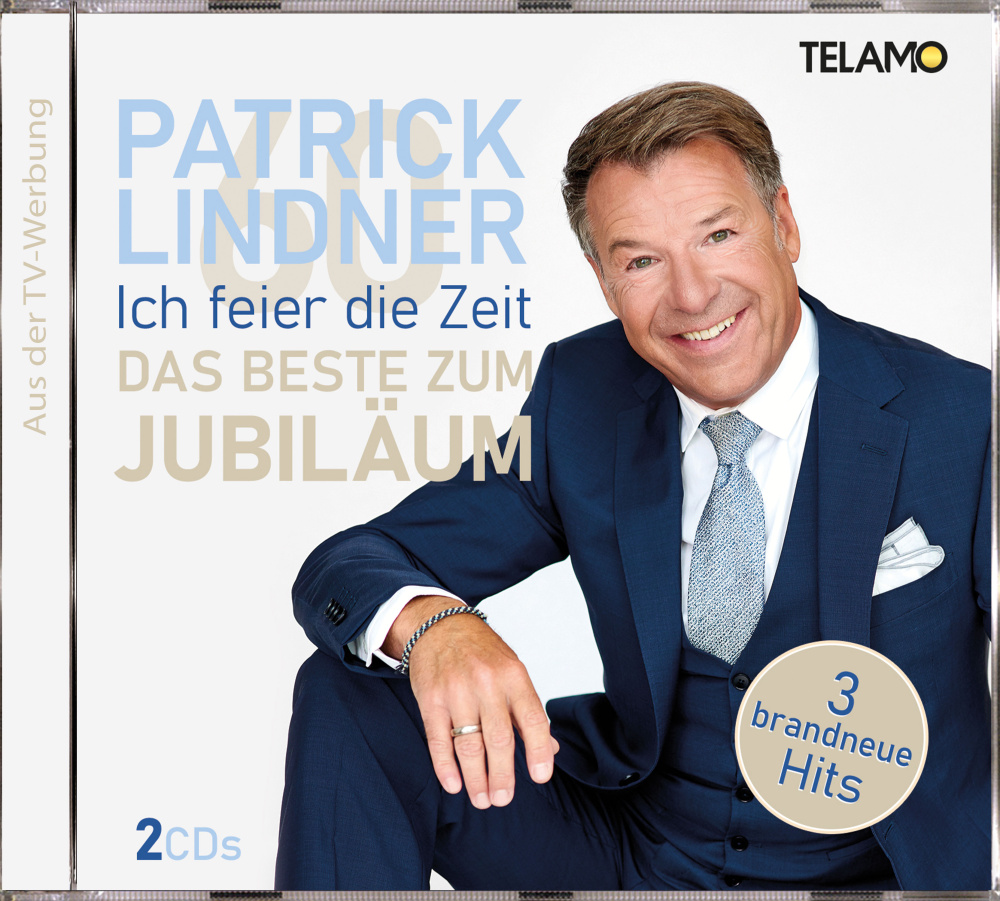 4053804315074 - Ich feier die Zeit - Das Beste um Jubiläum (2 CDs) - Patrick Lindner (CD)