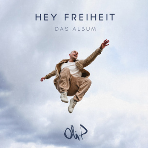 Hey Freiheit - Das Album