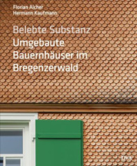 belebte_substanz_umgebaute_bauernhaeuser_im_bregenzerwald