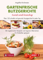 gartenfrische_blitzgerichte_xund_und_knackig