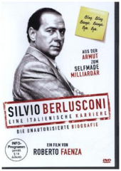 silvio_berlusconi_eine_italienische_karriere_die_unautorisierte_biografie_1_dvd