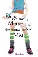 jungs_meine_mutter_und_der_ganze_andere_mist