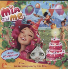 mia_and_me_neue_abenteuer_eine_geburtstagsparty_fuer_mia_audiocd