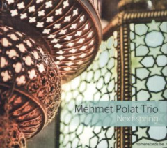 mehmet_polat_trio_next_spring_1_audiocd