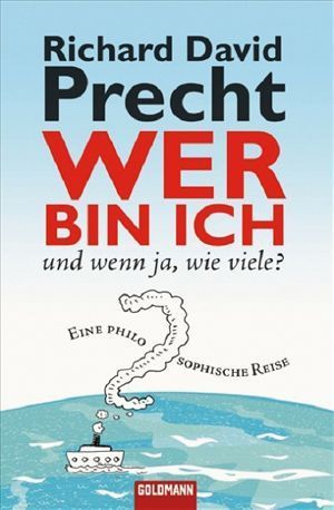 Wer bin ich - und wenn ja, wie viele?