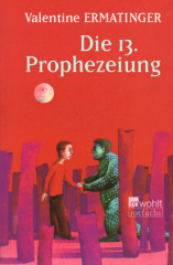 die_13_prophezeiung