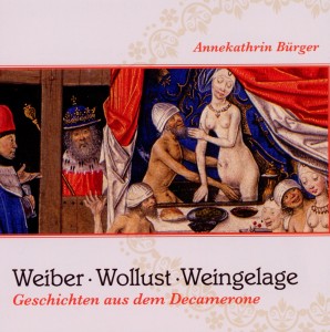 Weiber, Wollust, Weingelage