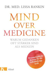 mind_over_medicine_warum_gedanken_oft_staerker_sind_als_medizin