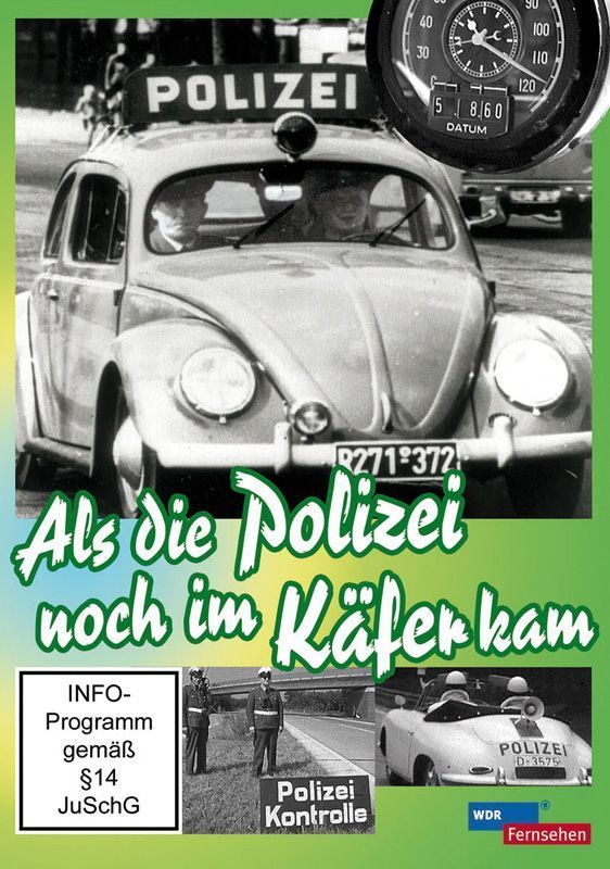 4250015781104 - Als die Polizei noch im Käfer kam