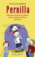 pernilla_oder_wie_die_beatles_meine_viel_zu_grosse_familie_retteten