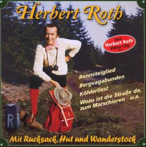 4015048274029 - Mit Rucksack Hut und Wanderstock - Herbert Roth (CD)