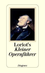 loriots_kleiner_opernfuehrer