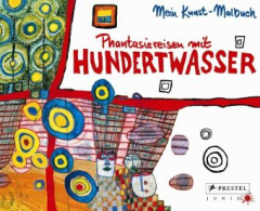 phantasiereisen_mit_hundertwasser