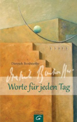 dietrich_bonhoeffer_worte_fuer_jeden_tag