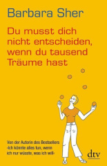 du_musst_dich_nicht_entscheiden_wenn_du_tausend_traeume_hast