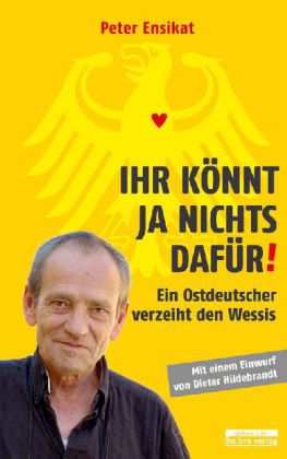 Ihr könnt ja nichts dafür!