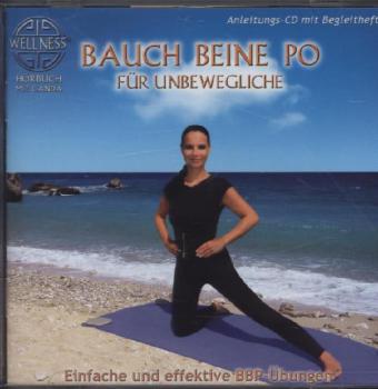 Bauch Beine Po für Unbewegliche, 1 Audio-CD