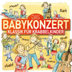 das_babykonzert_klassik_fuer_krabbelkinder_1_audiocd