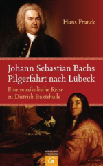 johann_sebastan_bachs_pilgerfahrt_nach_luebeck