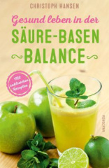 gesund-leben-in-der-saeure-basen-balance-mit-zahlreichen-rezepten