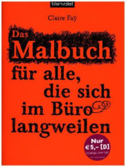das_malbuch_fuer_alle_die_sich_im_buero_langweilen
