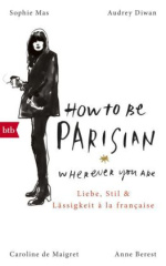 how_to_be_parisian_wherever_you_are_deutsche_ausgabe