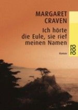 Ich hörte die Eule, sie rief meinen Namen