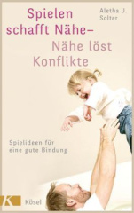 spielen_schafft_naehe_naehe_loest_konflikte