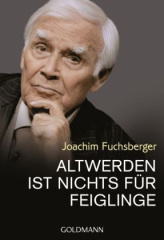 altwerden_ist_nichts_fuer_feiglinge