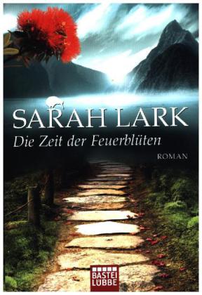Die Zeit der Feuerblüten