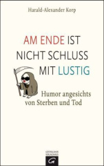 am_ende_ist_nicht_schluss_mit_lustig