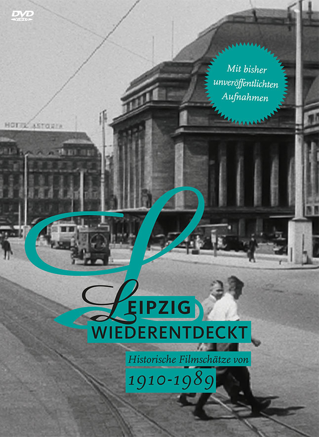 4250015790045 - Leipzig wiederentdeckt Historische Filmschätze von 1910 - 1989 1 DVD (DVD)