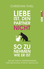 liebe_ist_den_partner_nicht_so_zu_nehmen_wie_er_ist