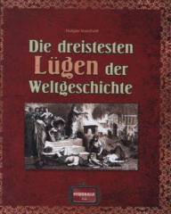 die-dreistesten-luegen-der-weltgeschichte