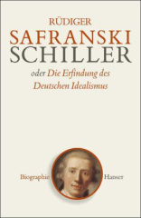 friedrich_schiller_oder_die_erfindung_des_deutschen_idealismus