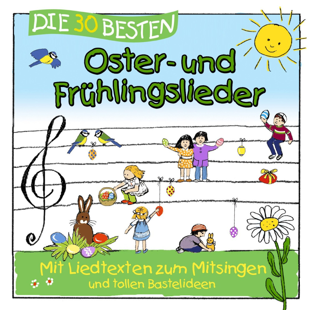 Die 30 Besten Oster-Und Frühlingslieder