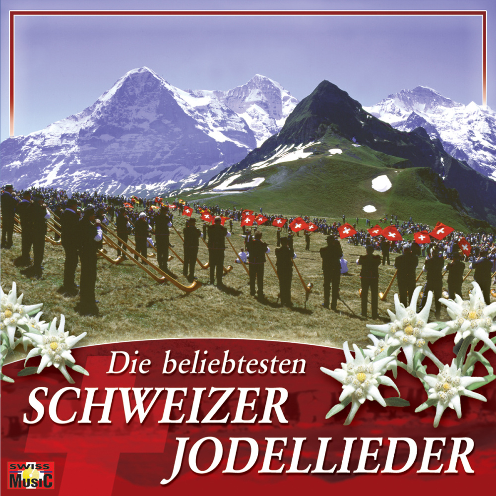 9003549754725 - Die Beliebtesten Schweizer Jodellieder 9003549754725 - Die Beliebtesten Schweizer Jodellieder