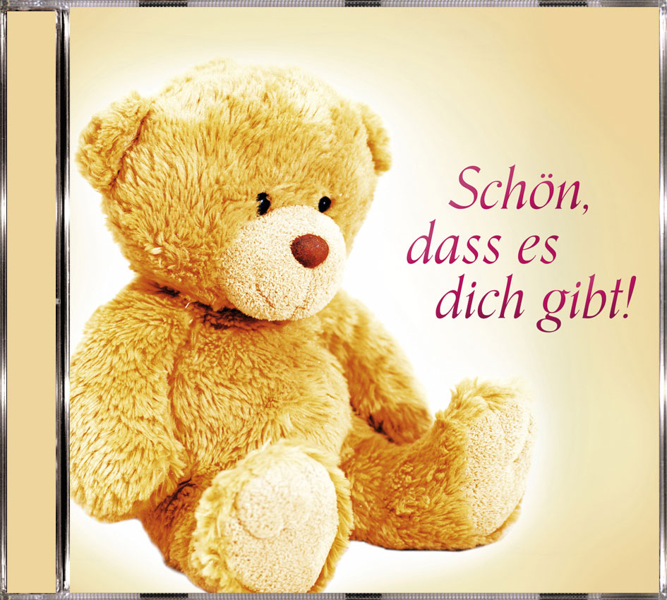 Schön, dass es dich gibt