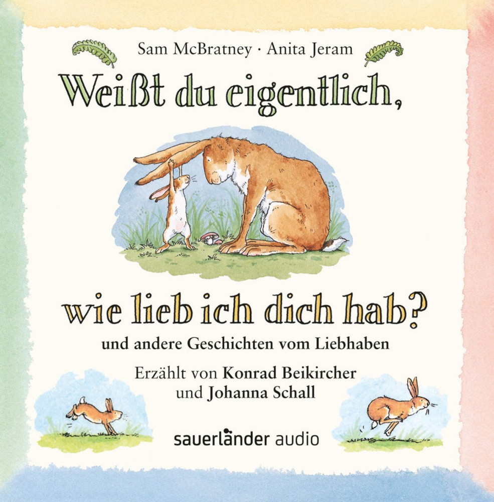 9783794185436 - Weißt du eigentlich wie lieb ich dich hab? 1 Audio-CD - Sam Mcbratney Anita Jeram (Hörbuch)