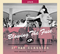 blowing_the_fuse_1949_classics_that_rocked_the_jukebox