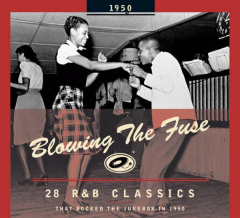 blowing_the_fuse_1950_classics_that_rocked_the_jukebox