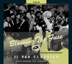 blowing_the_fuse_1960classics_that_rocked_the_ju